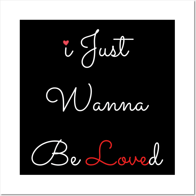 i just wanna be loved Wall Art by Holly ship